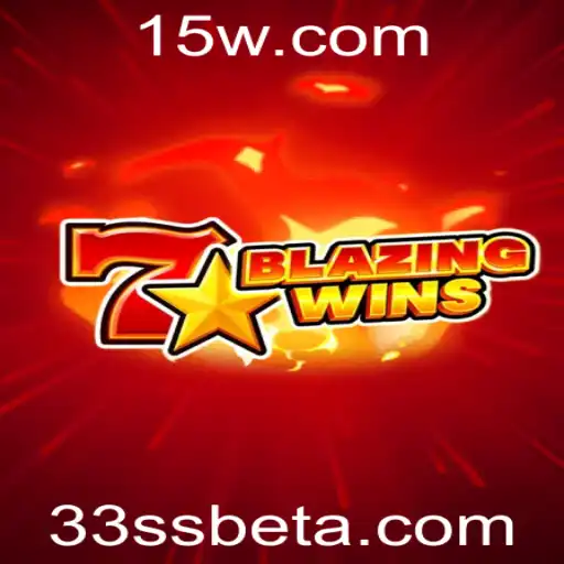 33SSbet | BlazingWins: Desbravando Oportunidades de Entretenimento com 33SSbet