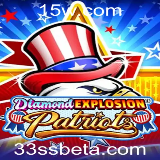 33SSbet | Explorando o Mundo de DiamondExplosionPatriots: Uma Nova Era de Jogos
