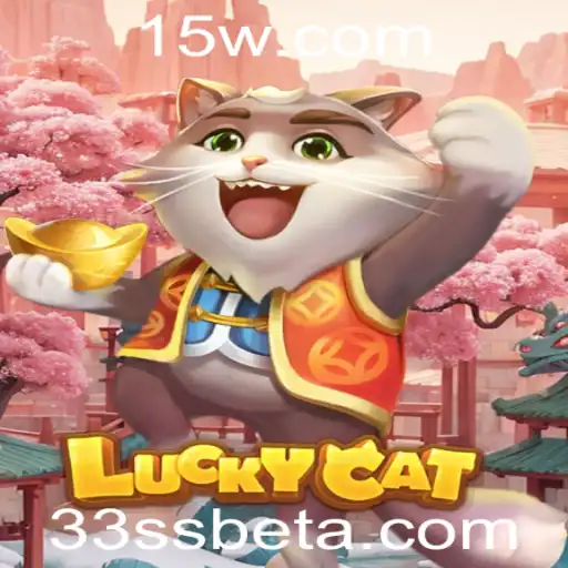 33SSbet | Explorando o Mundo do Jogo LuckyCat: Uma Aventura com 33SSbet