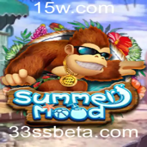 33SSbet | Explorando SummerMood: O Novo Fenômeno em Jogos com 33SSbet